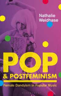 Pop & Postfeminism : Female Dandyism in Popular Music (Library of Gender and Popular Culture)