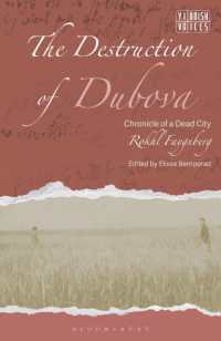 The Destruction of Dubova : Chronicle of a Dead City (Yiddish Voices)