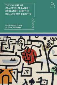 The Failure of Competence-Based Education and the Demand for Bildung (Bloomsbury Inquiries in Philosophy and Education)