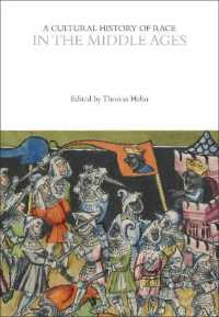 A Cultural History of Race in the Middle Ages (The Cultural Histories Series)