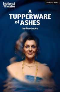 A Tupperware of Ashes (Modern Plays)