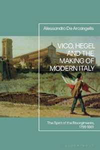 ヴィーコ、ヘーゲルと近代イタリアの形成<br>Vico, Hegel and the Making of Modern Italy : The Spirit of the Risorgimento, 1799-1861