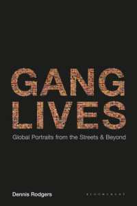Gang Lives : Global Portraits from the Streets and Beyond