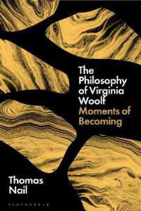 ヴァージニア・ウルフの哲学<br>The Philosophy of Virginia Woolf : Moments of Becoming