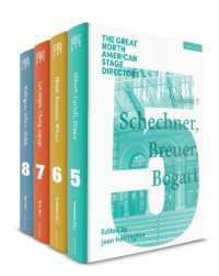 北米の偉大な舞台演出家　第２集：1970年以後（全４巻）<br>The Great North American Stage Directors Set 2 : Volumes 5-8: Directors and the Theatrical Avant-garde, post-1970 (Great Stage Directors)