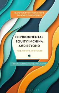 Environmental Equity in China and Beyond : Past, Present, and Future (Bloomsbury Introductions to World Philosophies)