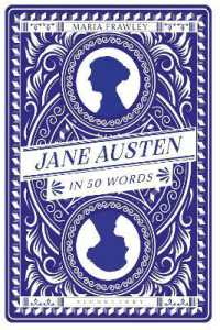 ジェイン・オースティンを知るための５０語<br>Jane Austen in 50 Words