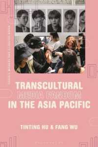 Transcultural Media Fandom in the Asia Pacific (Asian Celebrity and Fandom Studies)