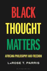 Black Thought Matters : Africana Philosophy and Freedom
