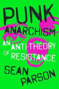 Punk Anarchism : An Anti-Politics of Resistance