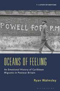 Oceans of Feeling : An Emotional History of Caribbean Migrants in Postwar Britain (History of Emotions)