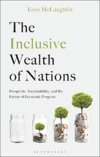 The Inclusive Wealth of Nations : Prosperity, Sustainability, and the Future of Economic Progress