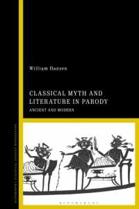 Classical Myth and Literature in Parody : Ancient and Modern