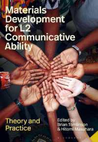Materials Development for L2 Communicative Ability : Theory and Practice