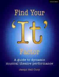 Find Your 'It' Factor : A Guide to Dynamic Musical Theatre Performance