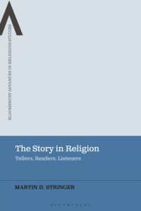 The Story in Religion : Tellers, Readers, Listeners (Bloomsbury Advances in Religious Studies)
