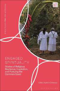 Engaged Spirituality : Stories of Religious Resilience, Inspiration, and Pursuing the Common Good (Bloomsbury Studies in Religion and Civic Culture)