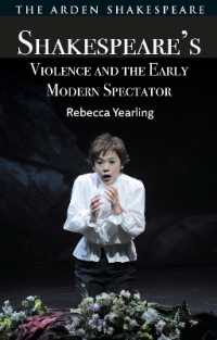 Shakespeare's Violence and the Early Modern Spectator