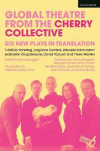Global Theatre from the Cherry Collective : Six New Plays in Translation (Methuen Drama Play Collections)