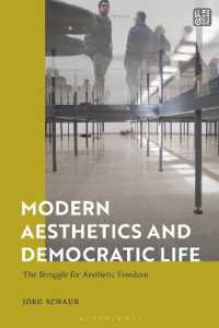 Modern Aesthetics and Democratic Life : The Struggle for Aesthetic Freedom