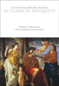 A Cultural History of Ideas in Classical Antiquity (The Cultural Histories Series)
