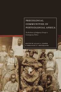 Precolonial Communities in Postcolonial Africa : The Resilience of Indigenous Groups in Contemporary Politics