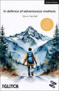 in defence of adventurous mothers (Modern Plays)
