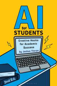 AI for Students : Creative Hacks for Academic Success （2ND）