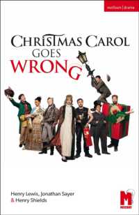 Christmas Carol Goes Wrong (Modern Plays)