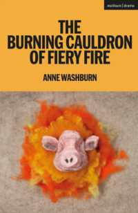 The Burning Cauldron of Fiery Fire (Modern Plays)