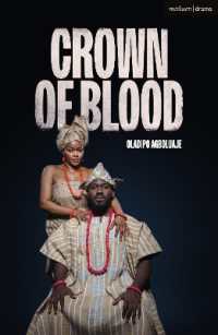 Crown of Blood : A Yoruba Adaptation of Macbeth (Modern Plays)