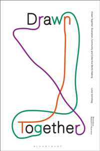 Drawn Together : Illustration, Community and Collective World-Making (Bloomsbury Research in Illustration Series)