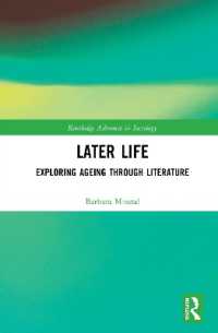 Later Life : Exploring Ageing through Literature (Routledge Advances in Sociology)