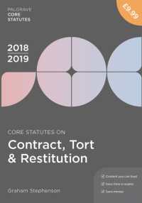 Core Statutes on Contract, Tort & Restitution 2018-19 (Macmillan Core Statutes) -- Paperback / softback （3rd ed. 20）