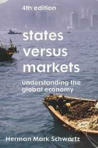States Versus Markets : Understanding the Global Economy （4TH）
