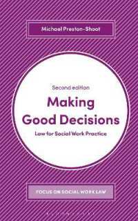 Making Good Decisions : Law for Social Work Practice (Focus on Social Work Law) （2ND）