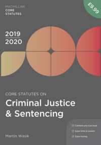 Core Statutes on Criminal Justice & Sentencing 2019-20 (Macmillan Core Statutes)