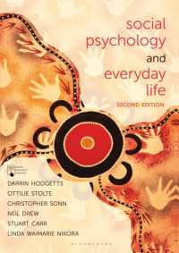 日常生活の社会心理学入門（第２版）<br>Social Psychology and Everyday Life （2ND）