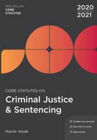 Core Statutes on Criminal Justice & Sentencing 2020-21 (Macmillan Core Statutes) （5TH）