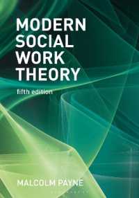 Ｍ．ペイン著／現代ソーシャルワーク理論（第５版）<br>Modern Social Work Theory （5TH）