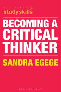 批判的思考ができる人になるには<br>Becoming a Critical Thinker (Bloomsbury Study Skills)