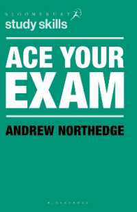 試験合格法（マクミラン・スタディスキル）<br>Ace Your Exam (Bloomsbury Study Skills)