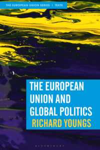 ＥＵとグローバル政治<br>The European Union and Global Politics (The European Union Series)