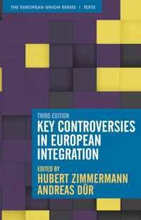 欧州統合の主要論争（第３版）<br>Key Controversies in European Integration (The European Union Series) （3RD）