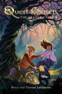 The Deadly Cavern (Book 1): Quest Chasers (Quest Chasers") 〈1〉