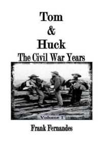 Tom & Huck: The Civil War Years (Tom & Huck") 〈1〉
