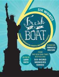 Six Words Fresh Off the Boat : Stories of Immigration, Identity, and Coming to America (Abc)