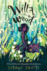 Willa of the Wood : Willa of the Wood, Book 1 (Willa of the Wood)