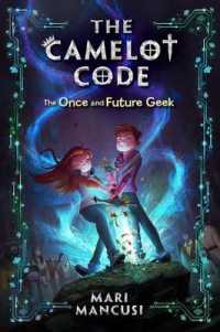 The Once and Future Geek (Camelot Code)