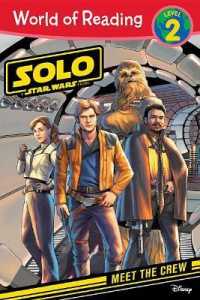 World of Reading: Solo: a Star Wars Story Meet the Crew (Level 2) (World of Reading)